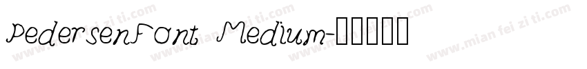 PedersenFont Medium字体转换
